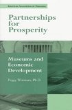 Partnerships for prosperity : museums and economic development